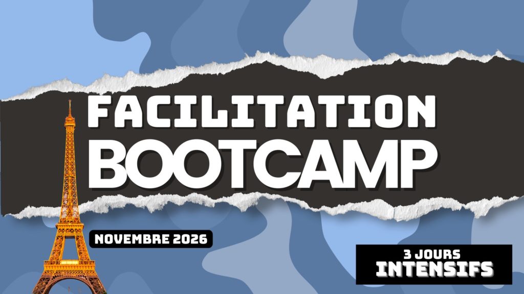 BOOTCAMP: devenez le facilitateur des équipes à succès